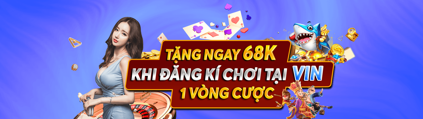 tặng 68k đăng ký vin68